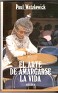 El Arte De Amargarse La Vida Paul Watzlawick Editorial Herder S.A. 1990 Spain. Uploaded by Winny